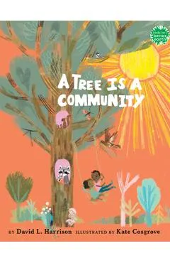 A Tree Is a Community - David L. Harrison