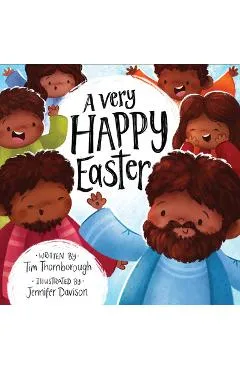 A Very Happy Easter - Tim Thornborough