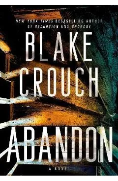 Abandon - Blake Crouch