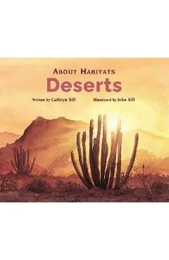 About Habitats: Deserts - Cathryn Sill
