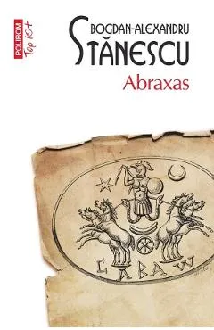 Abraxas - Bogdan-Alexandru Stanescu
