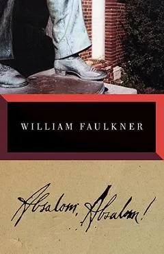Absalom, Absalom! - William Faulkner