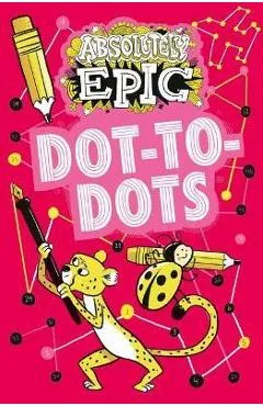 Absolutely Epic Dot-To-Dots - Ivy Finnegan