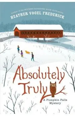 Absolutely Truly - Heather Vogel Frederick