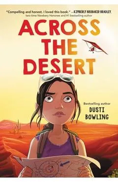 Across the Desert - Dusti Bowling