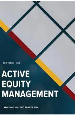 Active Equity Management - Xinfeng Zhou