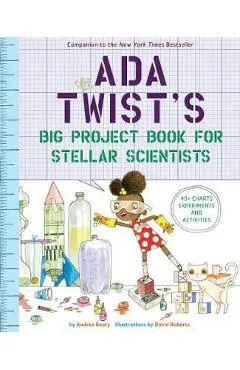 Ada Twist's Big Project Book for Stellar Scientists