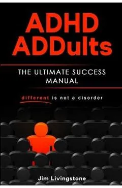 ADHD ADDults - Jim Livingstone