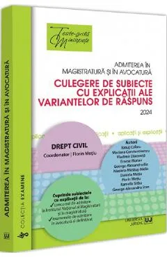Admiterea in magistratura si in avocatura. Culegere de subiecte Ed.6 - Florin Motiu