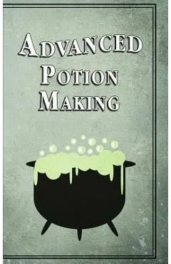 Advanced Potion Making - Noel Green