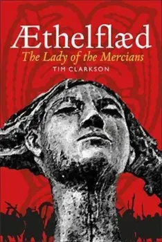 AEthelflaed, Paperback/Tim Clarkson