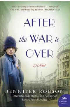 After the War Is Over - Jennifer Robson