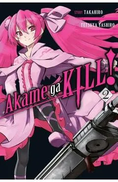 Akame Ga Kill!, Volume 2 - Takahiro
