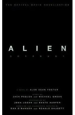 Alien: Covenant - The Official Movie Novelization