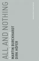 All and Nothing | Martin Burckhardt, Dirk Hofer, Burckhardt, Martin, Hofer, Dirk