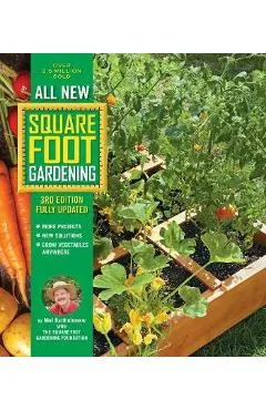 All New Square Foot Gardening, 3rd Edition, Fully Updated