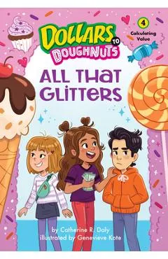 All That Glitters (Dollars to Doughnuts Book 4) - Catherine Daly