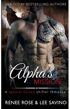 Alpha's Mission - Renee Rose