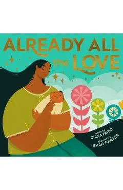 Already All the Love - Diana Farid
