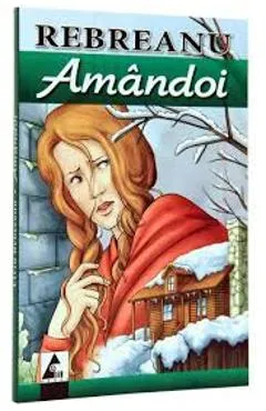 Amandoi - Liviu Rebreanu