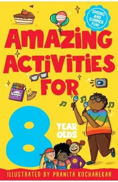 Amazing Activities for 8 Year Olds - Macmillan Children's Books