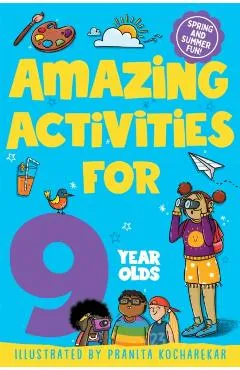 Amazing Activities for 9 Year Olds - Macmillan Children's Books