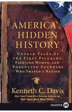 America's Hidden History LP - Kenneth C. Davis
