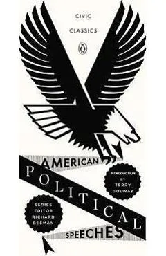 American Political Speeches - Terry Golway