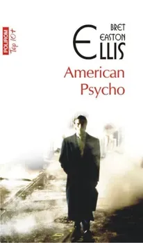 American Psycho (Top 10+)/Bret Easton Ellis