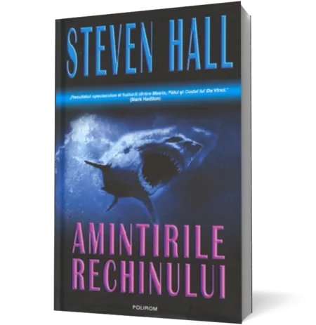 Amintirile rechinului (editie cartonata)