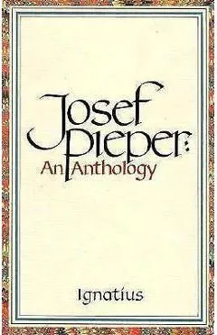 An Anthology - Josef Pieper