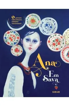 Ana. Editie cartonata - Em Sava