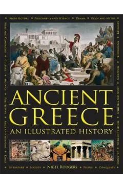 Ancient Greece: An Illustrated History - Nigel Rodgers