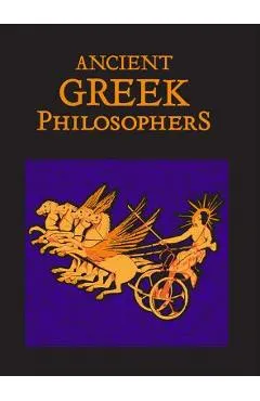 Ancient Greek Philosophers - Editors Of Canterbury Classics