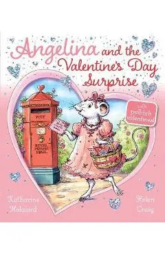 Angelina and the Valentine's Day Surprise - Katharine Holabird