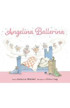 Angelina Ballerina - Katharine Holabird