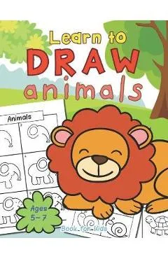 Animals Learn To Draw Book For Kids Ages 5-7 - Hero Press