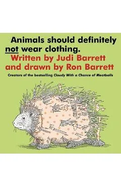 Animals Should Definitely Not Wear Clothing - Judi Barrett