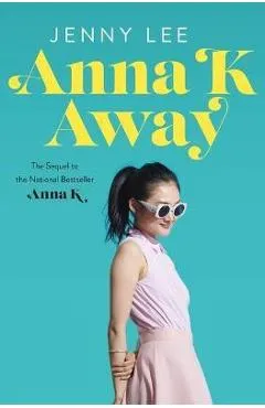 Anna K Away - Jenny Lee