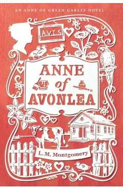 Anne of Avonlea - L. M. Montgomery