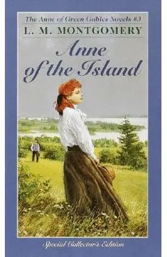 Anne of the Island - L. M. Montgomery