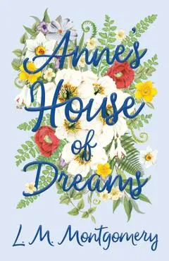 Anne's House of Dreams - Lucy Maud Montgomery