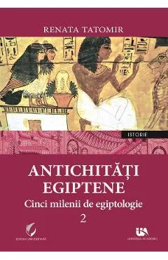 Antichitati egiptene Vol.2 - Renata Tatomir