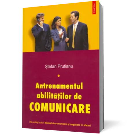 Antrenamentul abilitatilor de comunicare.