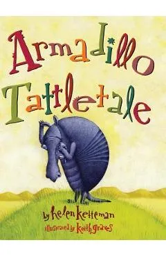 Armadillo Tattletale - Helen Ketteman
