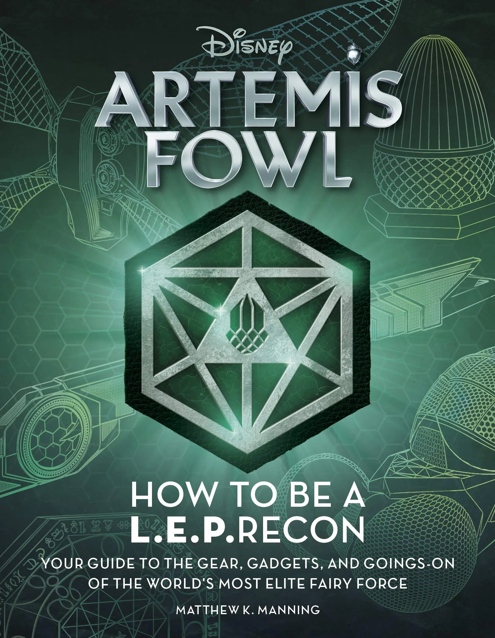 Artemis Fowl: How to Be a L.E.P.Recon | Matthew K. Manning