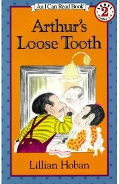Arthur's Loose Tooth - Lillian Hoban