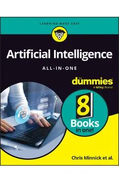 Artificial Intelligence All-In-One for Dummies - Chris Minnick