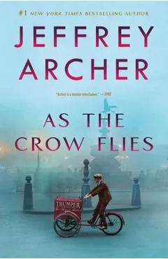 As the Crow Flies - Jeffrey Archer