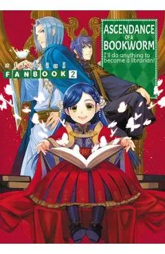 Ascendance of a Bookworm: Fanbook 2 - Miya Kazuki